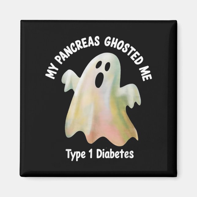 Halloween My Pancreas Ghosted Me Diabetes Boys &am Magnet (Front)