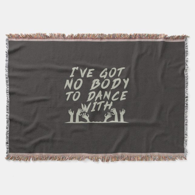 Halloween No Body To Dance With Me Throw Blanket (Front)