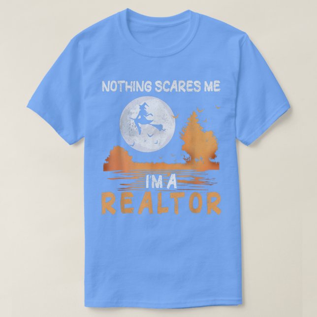 Halloween Nothing Scares Me I'm A Realtor Women 27 T-Shirt (Design Front)