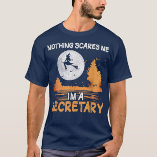 Halloween Nothing Scares Me I'm A Secretary Women  T-Shirt