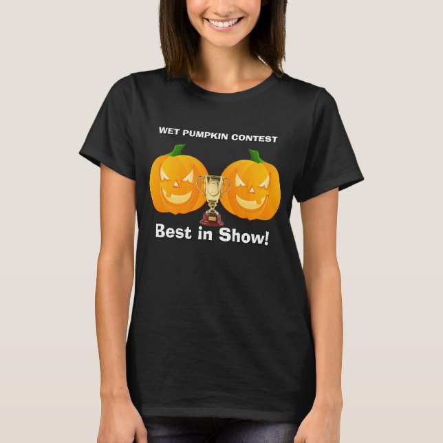 HALLOWEEN novelty sport WET PUMPKIN CONTEST CHAMP T-Shirt (Front)