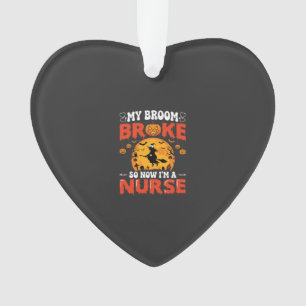 Halloween Nurse Broken Broom Witch Graphic Ornament