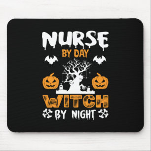 Halloween Nurse By Day Witch By Night Birthday Mouse Pad