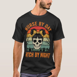 Halloween Nurse by Day Witch by Night Skull T-Shirt