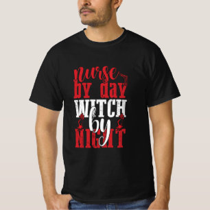 Halloween Nurse By Day Witch By Night T-Shirt
