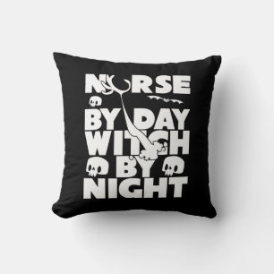 Halloween Nurse By Day Witch By Nights Cushion