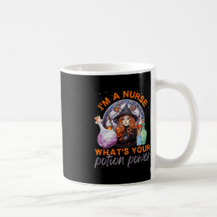 Halloween Nurse I'm A Nurse What's Your Potion Pow Coffee Mug