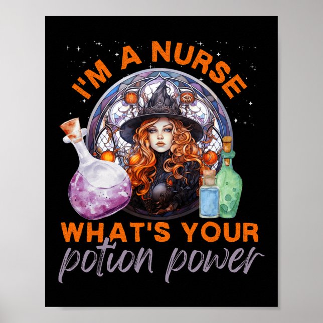 Halloween Nurse I'm A Nurse What's Your Potion Pow Poster (Front)
