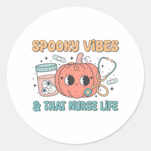 Halloween Nurse Life Illustration Spooky Vibes Classic Round Sticker