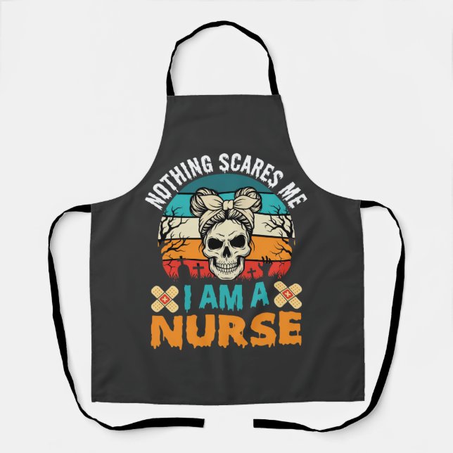 Halloween Nurse Nothing Scares Me Skull Apron (Front)