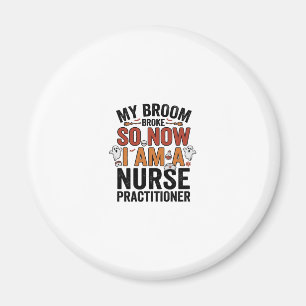 Halloween Nurse Practitioner Broom Broke Vintage D Magnet