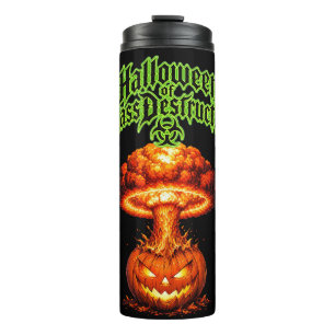 Halloween of Mass Destruction Nuclear Jack-o'-Lant Thermal Tumbler