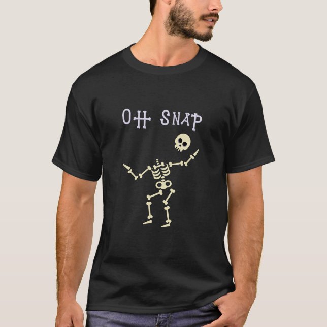 Halloween Oh Snap Skeleton Design T-Shirt (Front)