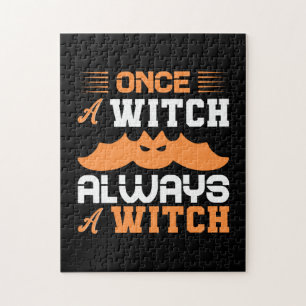 Halloween Once A Witch Always A Witch Birthday Jigsaw Puzzle
