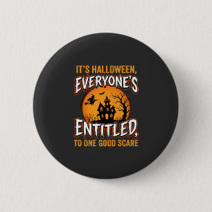 Halloween One Good Scare Haunted House Quote 6 Cm Round Badge