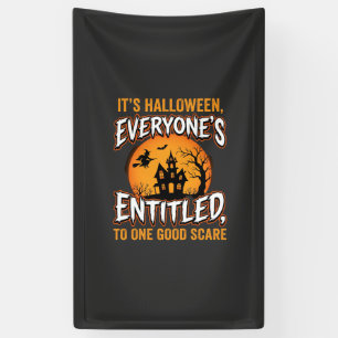 Halloween One Good Scare Haunted House Quote Banner