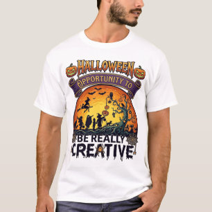 Halloween Opportunity Be Really Creative Witch Tre T-Shirt
