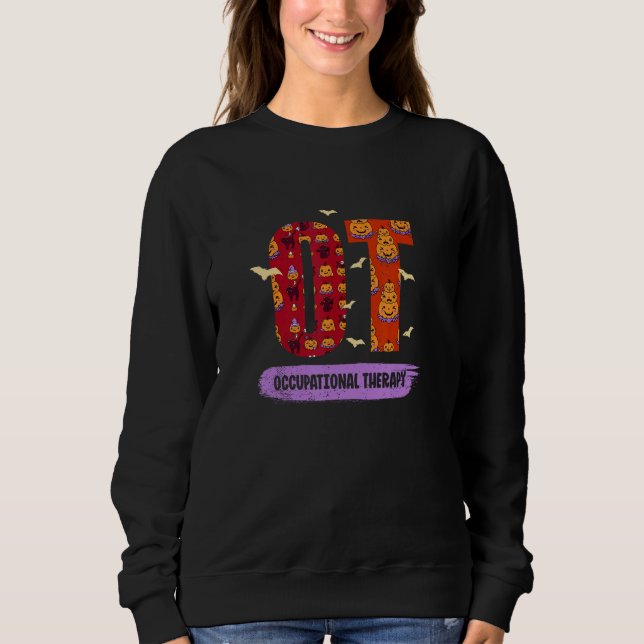 Halloween OTA spooky  OT Therapist Assistant Sweatshirt (Front)