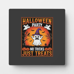 Halloween Party Ghost No Tricks Just Treats Plaque