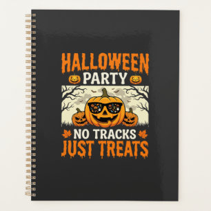 Halloween Party No Tracks Just Treats Pumpkin Planner