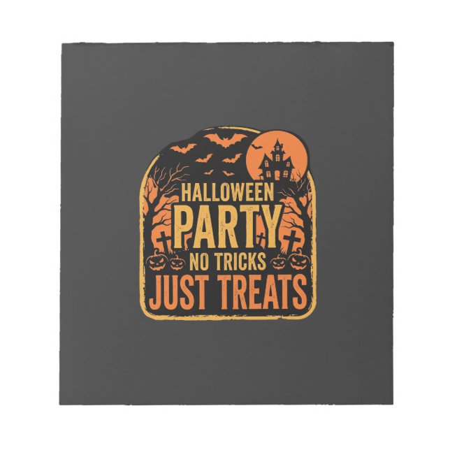 Halloween Party No Tricks Just Treats Design_1 Notepad (Front)