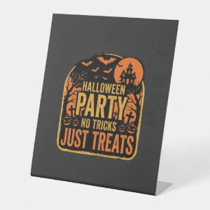 Halloween Party No Tricks Just Treats Design_1 Pedestal Sign