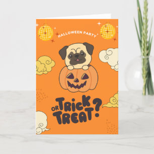 Halloween Party Trick Or Treat Pug Pumkin Holiday  Card