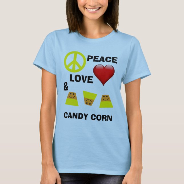 Halloween Peace Love and Candy Corn T-Shirt (Front)