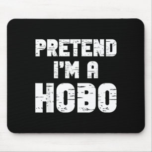 Halloween Pretend A Hobo Costume Funny Lazy Kids Mouse Pad