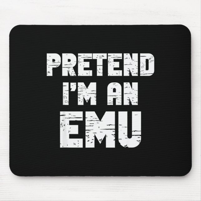 Halloween Pretend I'm A Emu Costume Funny Lazy Adu Mouse Pad (Front)