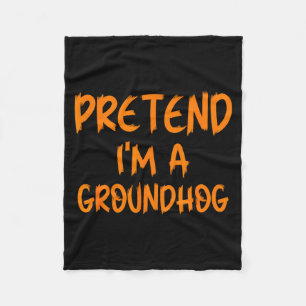 Halloween Pretend Im A Groundhog Costume Lazy Grou Fleece Blanket