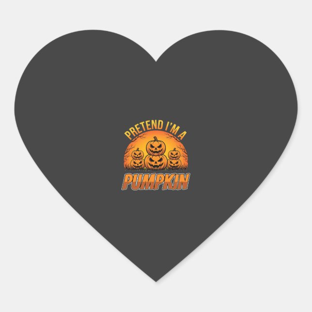 Halloween Pretend Im a Pumpkin Jack OLantern Heart Sticker (Front)