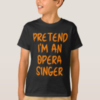 Halloween Pretend Im An Opera Singer Costume Lazy 