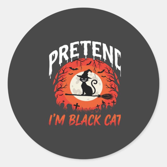 Halloween Pretend Im Black Cat Witch Classic Round Sticker (Front)