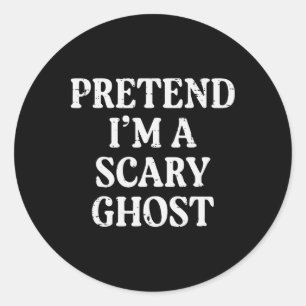 Halloween Pretend Im Scary Ghost Funny Costume Men Classic Round Sticker