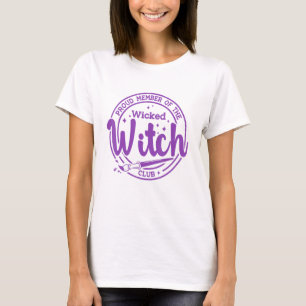 Halloween Proud Member Of The Wicked Witch Club T-Shirt