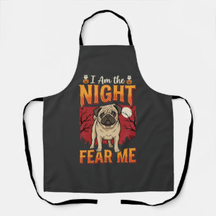 Halloween Pug I Am the Night Fear Me Apron