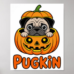 Halloween Pugkin, Pumpkin Pug Dog Poster