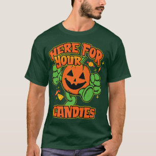 Halloween Pumpkin Here for Your Candies Graphic f T-Shirt