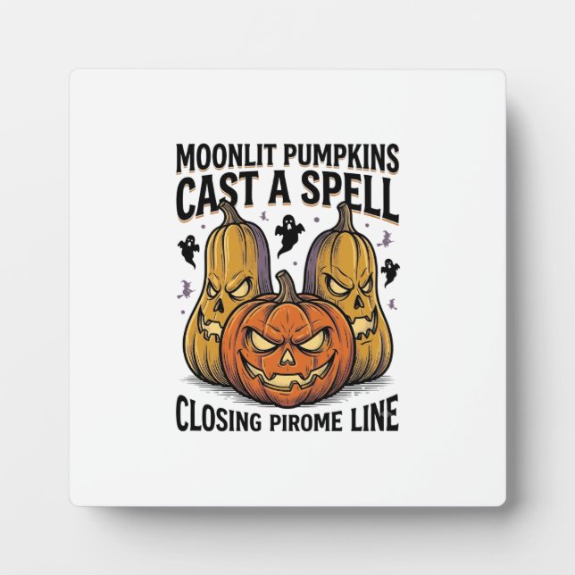 Halloween Pumpkin Quote Moonlit Jack O Lantern Eng Plaque (Front)