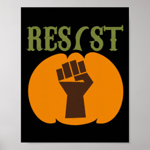 Halloween Pumpkin Resist Political Men Women Kids Poster