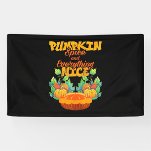 Halloween Pumpkin Spice And Everything Nice Banner