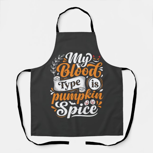 Halloween Pumpkin Spice Blood Type Retro Typograph Apron (Front)