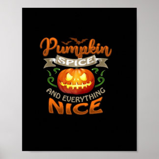 Halloween Pumpkin Spice Everything Nice Jack-O'-La Poster