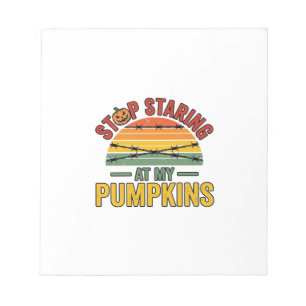Halloween Pumpkin Stop Staring Funny Vintage_1 Notepad