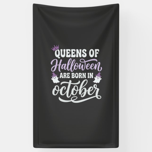 Halloween Queens Born in October Birthday Banner (Vertical)