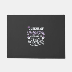 Halloween Queens Born in October Birthday Doormat