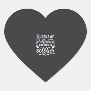 Halloween Queens Born in October Birthday Heart Sticker