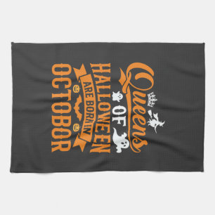 Halloween Queens Born in October Vintage Typograph Tea Towel