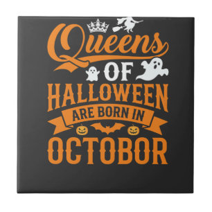 Halloween Queens Born in October Vintage Typograph Tile